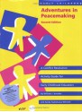 Early Childhood Adventures in Peacemaking: A Conflict Resolution Activity Guide for Early Childhood Educators - William J. Kreidler