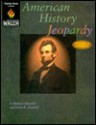 American History Jeopardy - Richard E. Churchill, Linda R. Churchill