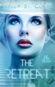 The Retreat (The After Trilogy Book 1) - Kelly St. Clare