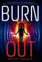 Burn Out - Kristi Helvig