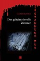 Das geheimnisvolle Zimmer - Gaston Leroux