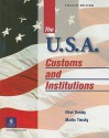 The U.S.A.: Customs and Institutions - Ethel Tiersky, Martin Tiersky