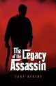 The Legacy of the Assassin - Tony Bertot, Angela Kay, Sylvia Bertot