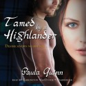 Tamed by a Highlander: The Children of the Mist Series, Book 3 - Paula Quinn, Carrington MacDuffie, Inc. Blackstone Audio