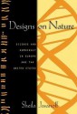 Designs on Nature: Science and Democracy in Europe and the United States - Sheila Jasanoff