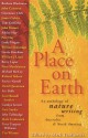 A Place on Earth: An Anthology of Nature Writing From North America and Australia - Mark Tredinnick