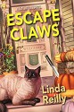 Escape Claws - Linda Reilly