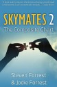 Skymates, Vol. II: The Composite Chart (Volume 2) - Steven Forrest, Jodie Forrest