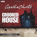 Agatha Christie: Crooked House (BBC Audio) - Agatha Christie