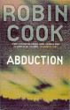 Abduction - Dick Hill, Robin Cook