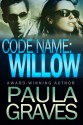 Code Name: Willow - Paula Graves