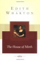 The House of Mirth - Edith Wharton