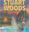 Strategic Moves - Stuart Woods, Tony Roberts