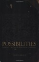 Possibilities: Essays on Hierarchy, Rebellion, and Desire - David Graeber