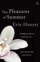 The Pleasures of Summer - Evie Hunter