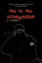 Day by Day Armageddon - J.L. Bourne