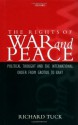 The Rights of War and Peace: Political Thought and the International Order from Grotius to Kant - Richard Tuck