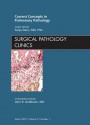 Current Concepts in Pulmonary Pathology, an Issue of Surgical Pathology Clinics - Sanja Dacic