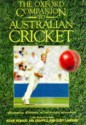 The Oxford Companion To Australian Cricket - Richard I. Cashman