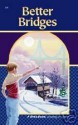 Better Bridges (A Beka Book) - Laurel Hicks