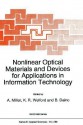 Nonlinear Optical Materials and Devices for Applications in Information Technology - Alan Miller