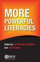 More Powerful Literacies - Tett, Jim Crowther