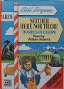 Neither Here Nor There - Bill Bryson