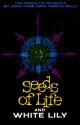 Two Science Fiction Novels: Seeds of Life/White Lily - Eric Temple Bell, John Taine