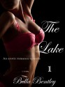 The Lake Book 1 The Lake Series - Bella Bentley