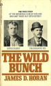 The Wild Bunch - James D. Horan