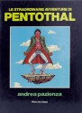 Le straordinarie avventure di Pentothal - Andrea Pazienza