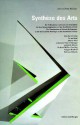 Synthese Des Arts: The Combination of Architecture and Art in Government Buildings on the Hardthohe in Bonn - Johannes Peter Holzinger, Andreas Sobeck, Ansgar Nierhoff, Norbert Muller-Everling, Leonardo Mosso, Ottmar Horl, Formalhaut, Dieter Ronte