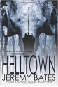 Helltown - Jeremy Bates