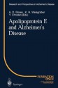 Apolipoprotein E and Alzheimer S Disease - A.D. Roses, K.H. Weisgraber, Y. Christen