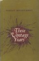 These Vintage Years - Margot Benary-Isbert