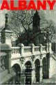 Albany Architecture: A Guide to the City - Diana S. Waite, Gary Gold, Mark McCarty