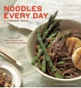 Noodles Every Day - Corinne Trang, Maura McEvoy