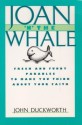 Joan 'N' the Whale : Fresh and Funny Parables To Make You Think About Your Faith - John Duckworth