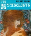 The Symbolists - Philippe Jullian