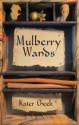 Mulberry Wands - Kater Cheek