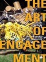 The Art of Engagement: Culture, Collaboration, Innovation - Elaine Lally, Ien Ang, Kay Anderson