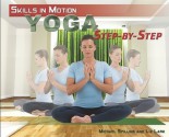 Yoga Step-By-Step - Michael Spilling, Liz Lark