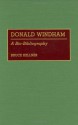 Donald Windham: A Bio-Bibliography - Bruce Kellner