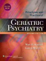 Principles and Practice of Geriatric Psychiatry - Marc Agronin, Gabe J. Maletta