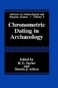 Chronometric Dating in Archeology - R. E. Taylor, R.E. Taylor, R. E. Taylor