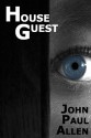 Houseguest - John Paul Allen