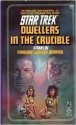 Dwellers in the Crucible - Margaret Wander Bonanno