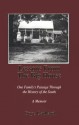 Lessons from the Big House: One Family's Passage Through the History of the South - Frye Gaillard