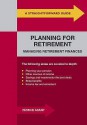 A Straightforward Guide to Planning for Retirement: Managing Retirement Finances - Patrick Grant