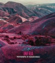 Infra: Photographs by Richard Mosse - Adam Hochschild, Richard Mosse